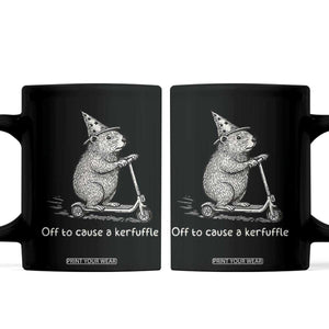 Funny Groundhog Off To Cause A Kerfuffle Coffee Mug TS10 Black Print Your Wear