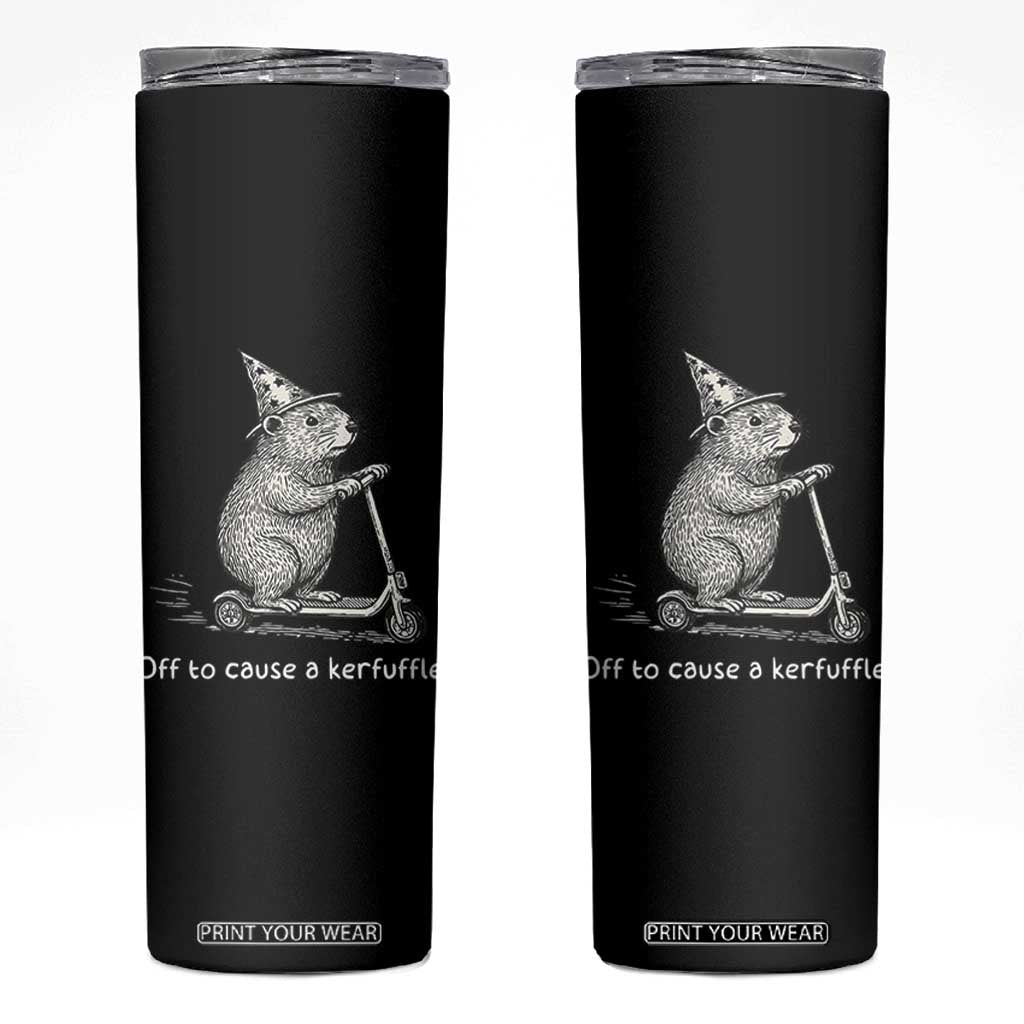 Funny Groundhog Off To Cause A Kerfuffle Skinny Tumbler TS10 Black Print Your Wear