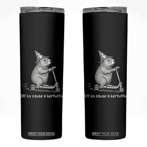 Funny Groundhog Off To Cause A Kerfuffle Skinny Tumbler TS10 Black Print Your Wear