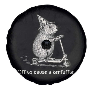 Funny Groundhog Off To Cause A Kerfuffle Spare Tire Cover TS10 Print Your Wear