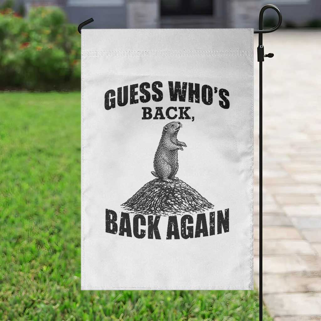 Funny Groundhog Day Garden Flag Retro Guess Whos Back TS10 Print Your Wear