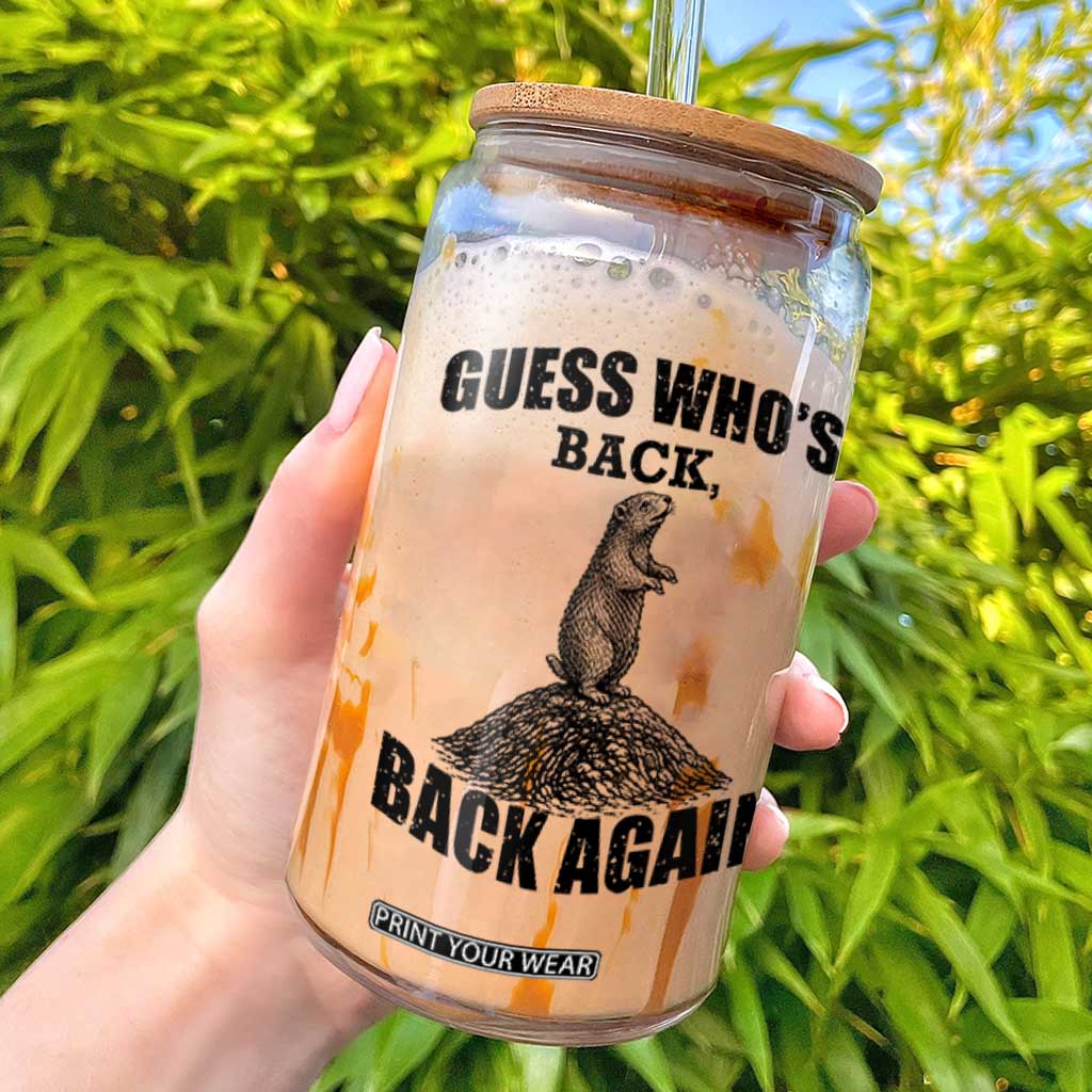 Funny Groundhog Day Glass Can Retro Guess Whos Back TS10 White Print Your Wear