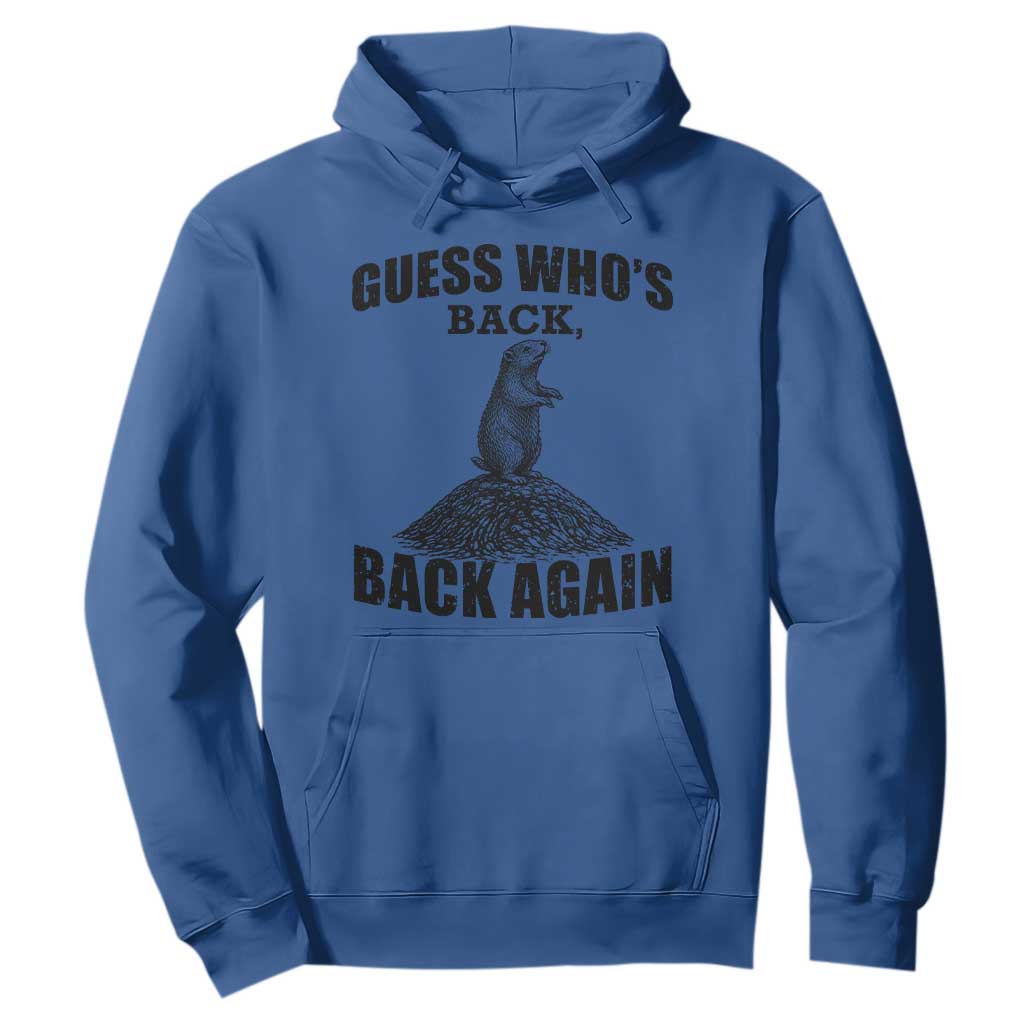 Funny Groundhog Day Hoodie Retro Guess Whos Back TS10 Royal Blue Print Your Wear