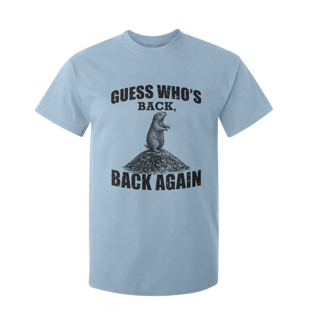 Funny Groundhog Day T Shirt For Kid Retro Guess Whos Back TS10 Light Blue Print Your Wear