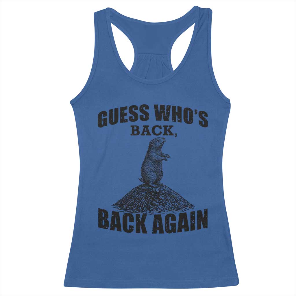 Funny Groundhog Day Racerback Tank Top Retro Guess Whos Back TS10 Royal Blue Print Your Wear