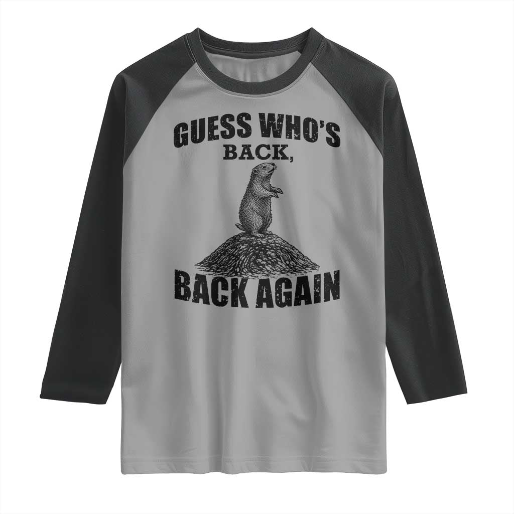 Funny Groundhog Day Raglan Shirt Retro Guess Whos Back TS10 Sport Gray Black Print Your Wear