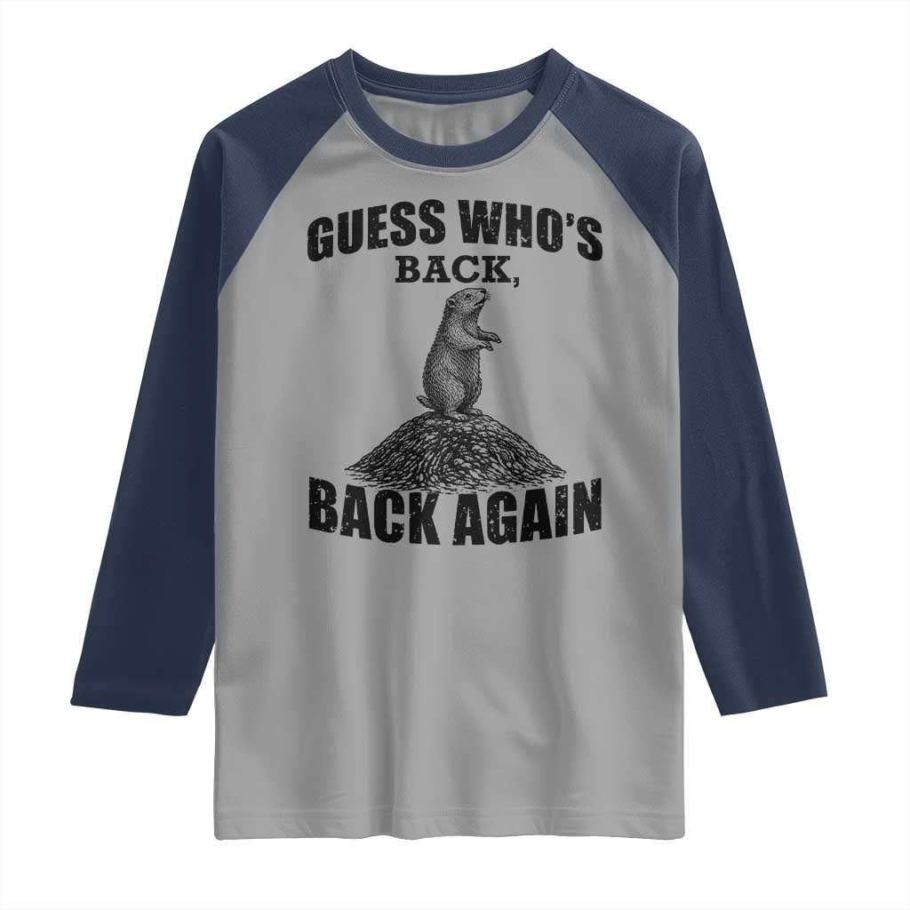 Funny Groundhog Day Raglan Shirt Retro Guess Whos Back TS10 Sport Gray Navy Print Your Wear