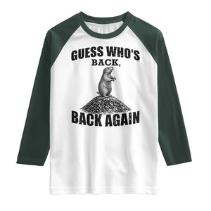 Funny Groundhog Day Raglan Shirt Retro Guess Whos Back TS10 White Dark Forest Green Print Your Wear