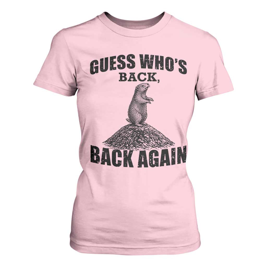 Funny Groundhog Day T Shirt For Women Retro Guess Whos Back TS10 Light Pink Print Your Wear