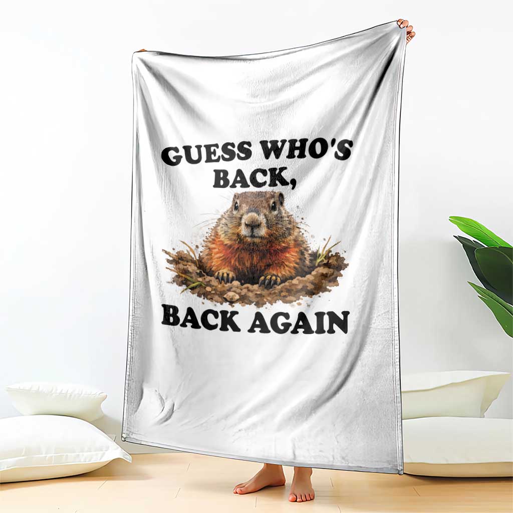 Groundhog Day Throw Blanket Funny Woodchuck Guess Whos Back TS10 Print Your Wear