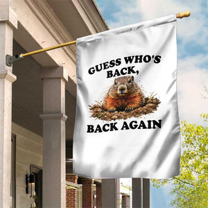 Groundhog Day Garden Flag Funny Woodchuck Guess Whos Back TS10 Print Your Wear