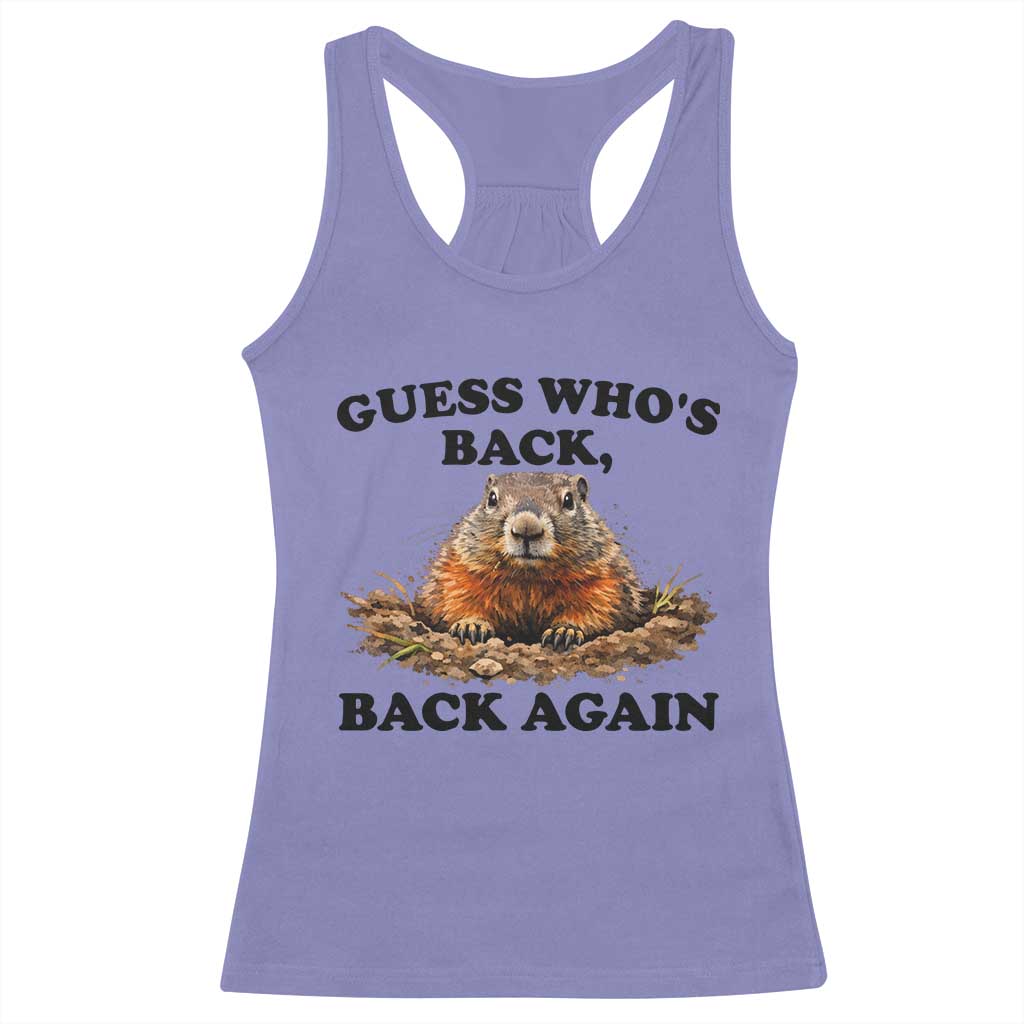 Groundhog Day Racerback Tank Top Funny Woodchuck Guess Whos Back TS10 Violet Print Your Wear