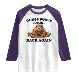 Groundhog Day Raglan Shirt Funny Woodchuck Guess Whos Back TS10 White Purple Print Your Wear