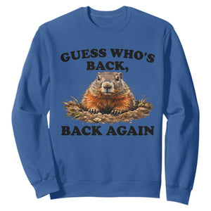 Groundhog Day Sweatshirt Funny Woodchuck Guess Whos Back TS10 Royal Blue Print Your Wear