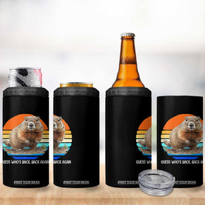 Groundhog Day 4 in 1 Can Cooler Tumbler Retro Vintage Funny Woodchuck Guess Whos Back TS10 Print Your Wear
