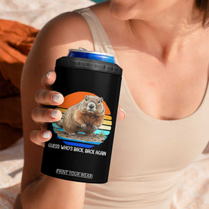 Groundhog Day 4 in 1 Can Cooler Tumbler Retro Vintage Funny Woodchuck Guess Whos Back TS10 Print Your Wear