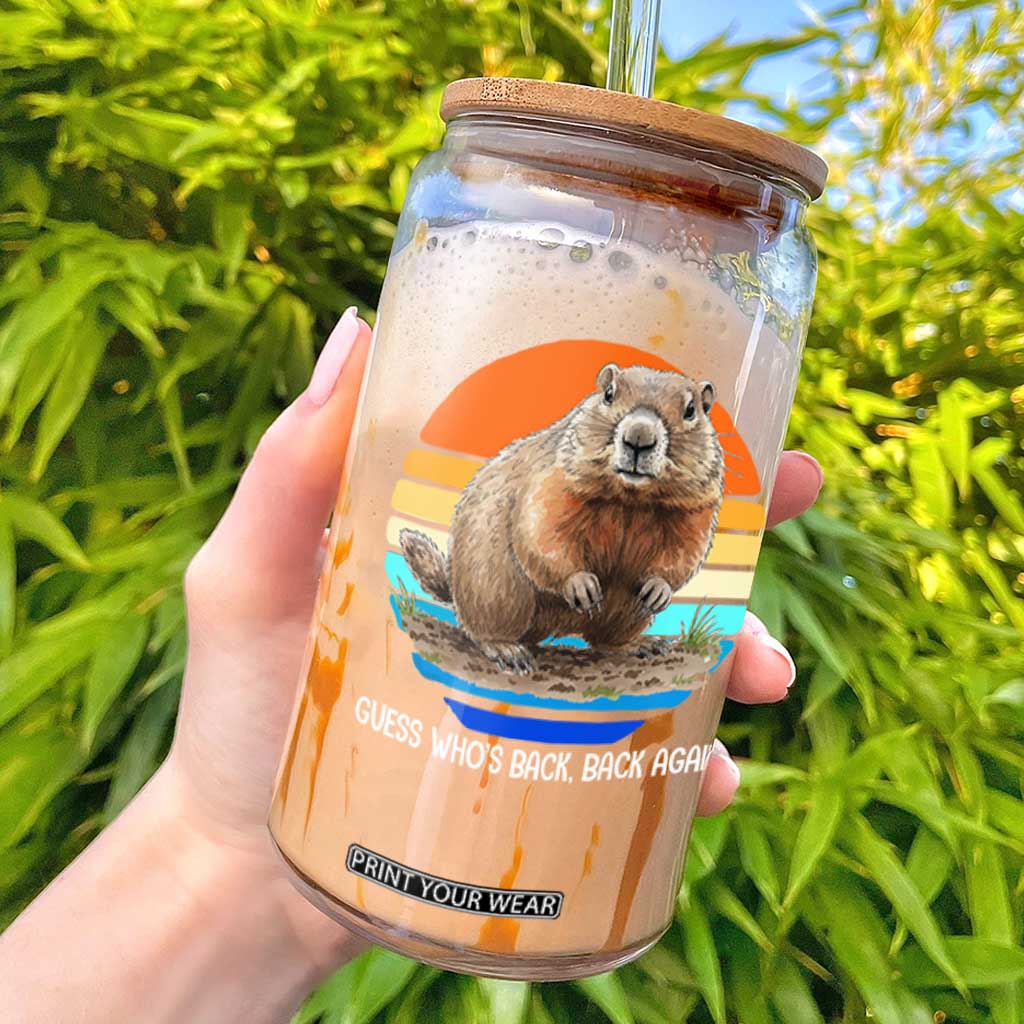 Groundhog Day Glass Can Retro Vintage Funny Woodchuck Guess Whos Back TS10 Black Print Your Wear