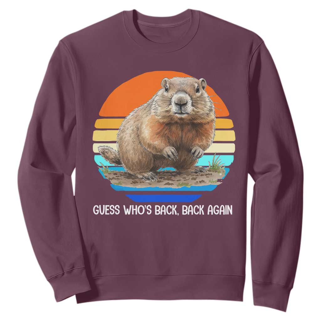 Groundhog Day Sweatshirt Retro Vintage Funny Woodchuck Guess Whos Back TS10 Maroon Print Your Wear