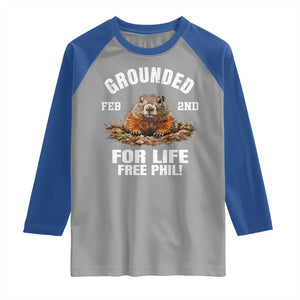 Funny Groundhog Raglan Shirt Grounded For Life Ground Hog Day TS10 Sport Gray Royal Print Your Wear
