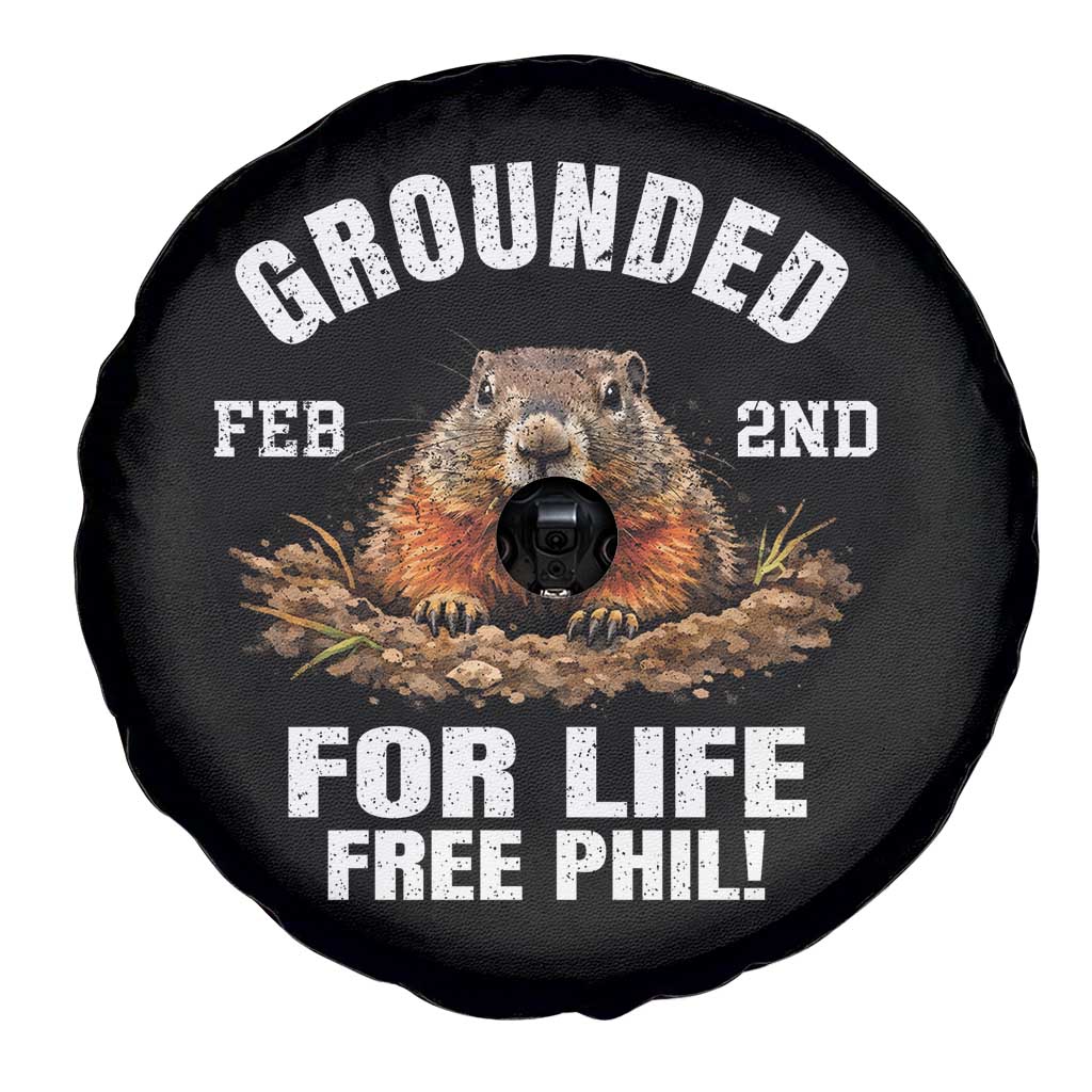 Funny Groundhog Spare Tire Cover Grounded For Life Ground Hog Day TS10 Print Your Wear