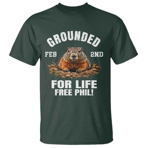 Funny Groundhog T Shirt Grounded For Life Ground Hog Day TS10 Dark Forest Green Print Your Wear