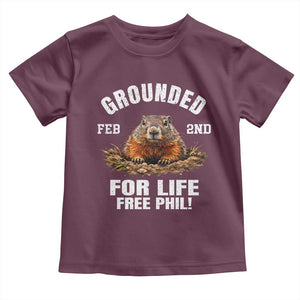 Funny Groundhog Toddler T Shirt Grounded For Life Ground Hog Day TS10 Maroon Print Your Wear