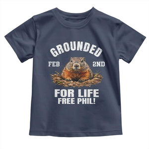 Funny Groundhog Toddler T Shirt Grounded For Life Ground Hog Day TS10 Navy Print Your Wear