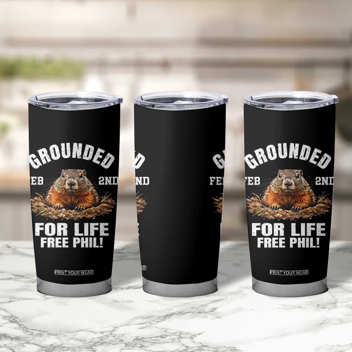 Funny Groundhog Tumbler Cup Grounded For Life Ground Hog Day TS10 Print Your Wear