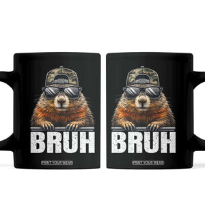 Bruh Groundhog Coffee Mug Funny Woodchuck Camo Hat Youth Teens Kids Slang TS10 Black Print Your Wear
