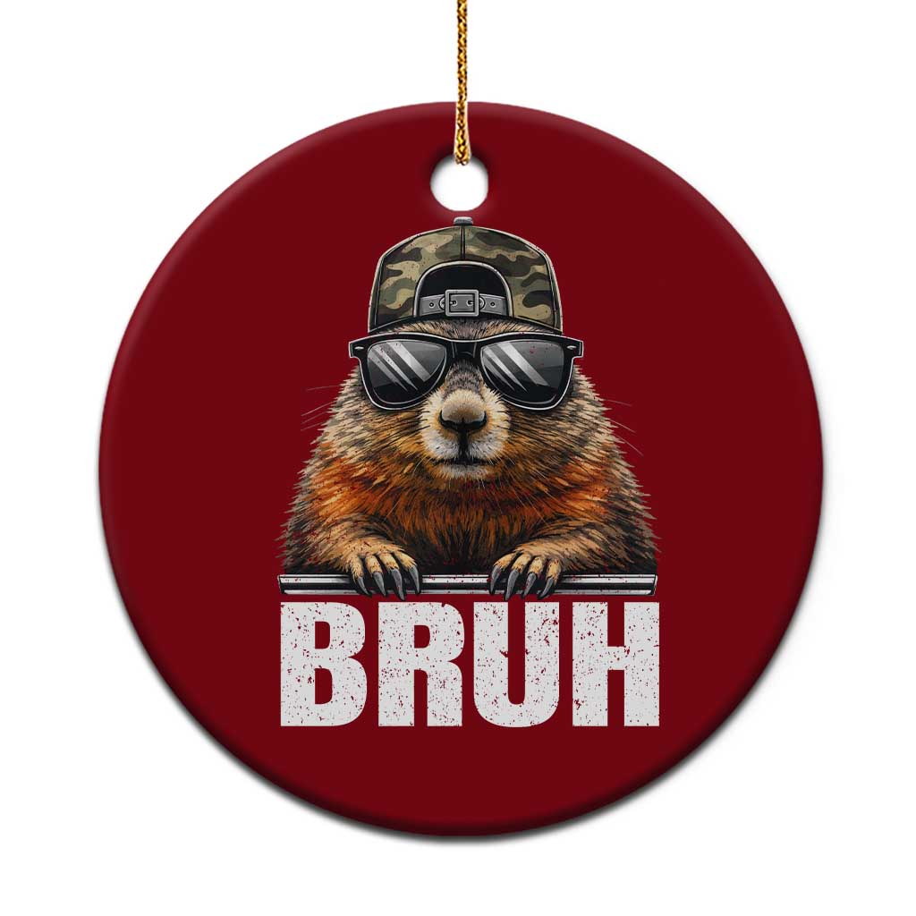 Bruh Groundhog Ceramic Ornament Funny Woodchuck Camo Hat Youth Teens Kids Slang TS10 1pc Red Print Your Wear