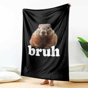 Bruh Groundhog Throw Blanket Funny Woodchuck Youth Teens Kids Slang TS10 Print Your Wear