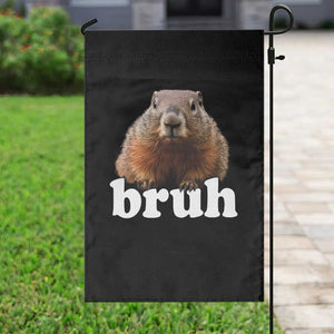Bruh Groundhog Garden Flag Funny Woodchuck Youth Teens Kids Slang TS10 Print Your Wear