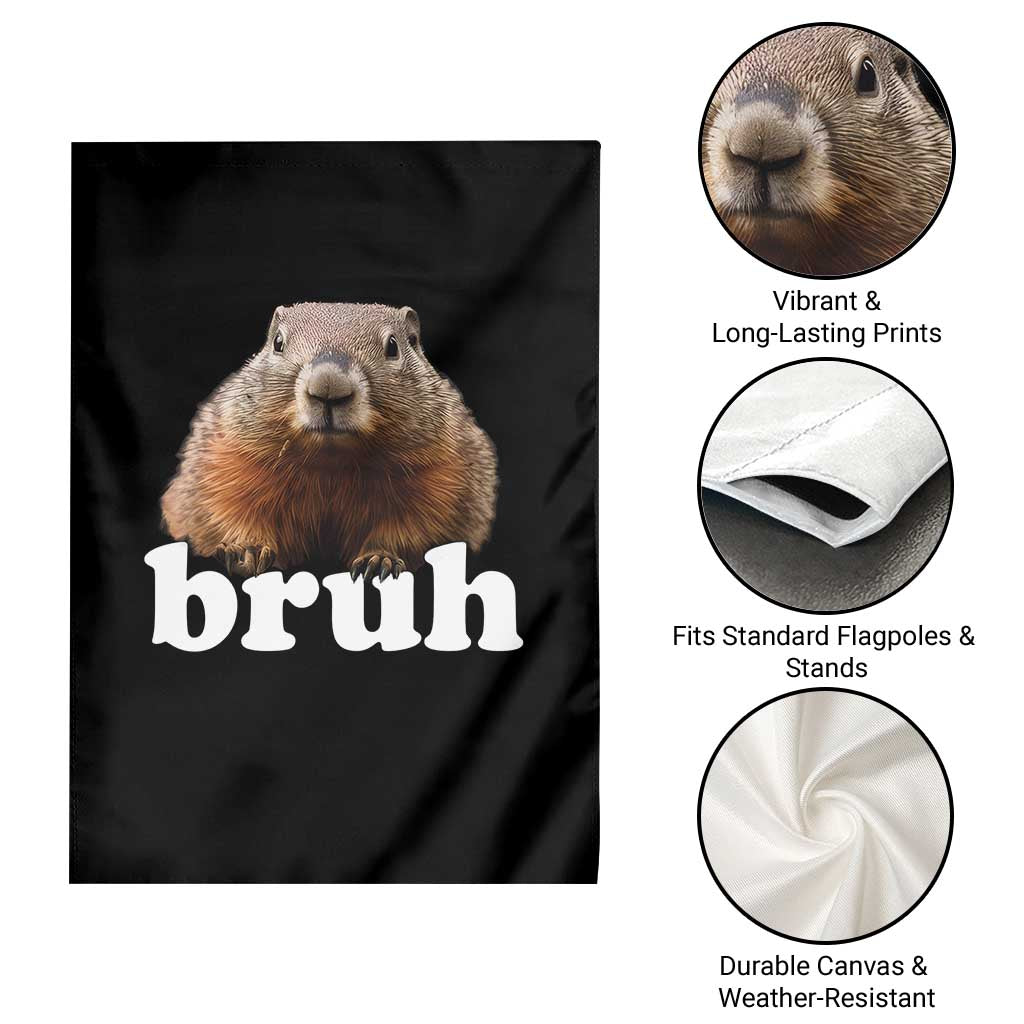 Bruh Groundhog Garden Flag Funny Woodchuck Youth Teens Kids Slang TS10 Print Your Wear