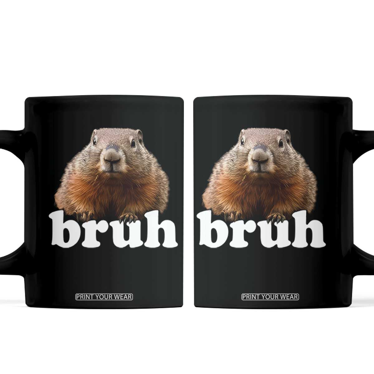 Bruh Groundhog Coffee Mug Funny Woodchuck Youth Teens Kids Slang TS10 Black Print Your Wear