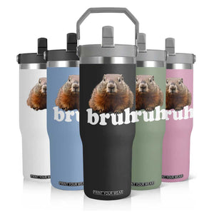 Bruh Groundhog Flip Straw Tumbler Funny Woodchuck Youth Teens Kids Slang TS10 Print Your Wear