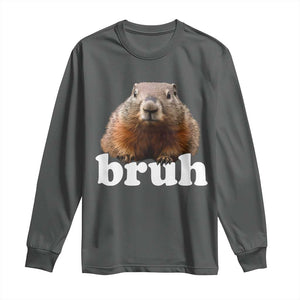 Bruh Groundhog Long Sleeve Shirt Funny Woodchuck Youth Teens Kids Slang TS10 Dark Heather Print Your Wear