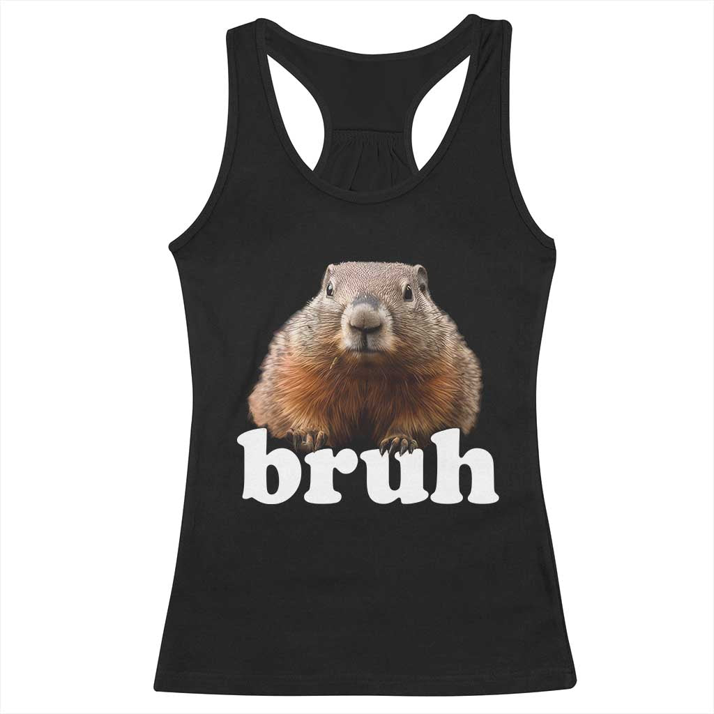Bruh Groundhog Racerback Tank Top Funny Woodchuck Youth Teens Kids Slang TS10 Black Print Your Wear