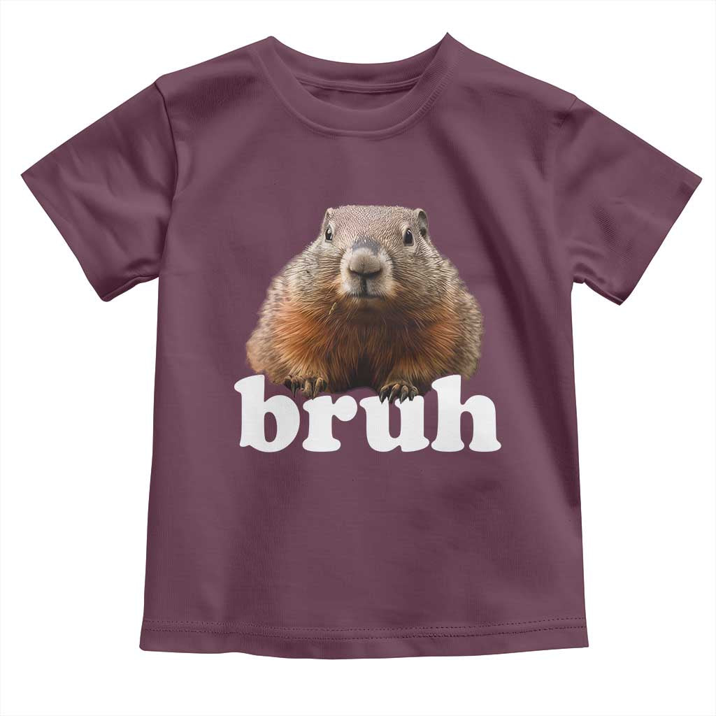 Bruh Groundhog Toddler T Shirt Funny Woodchuck Youth Teens Kids Slang TS10 Maroon Print Your Wear