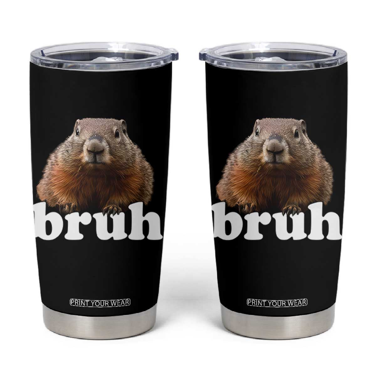 Bruh Groundhog Tumbler Cup Funny Woodchuck Youth Teens Kids Slang TS10 Black Print Your Wear