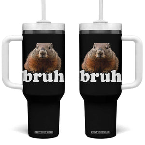 Bruh Groundhog Tumbler With Handle Funny Woodchuck Youth Teens Kids Slang TS10 One Size: 40 oz Black Print Your Wear