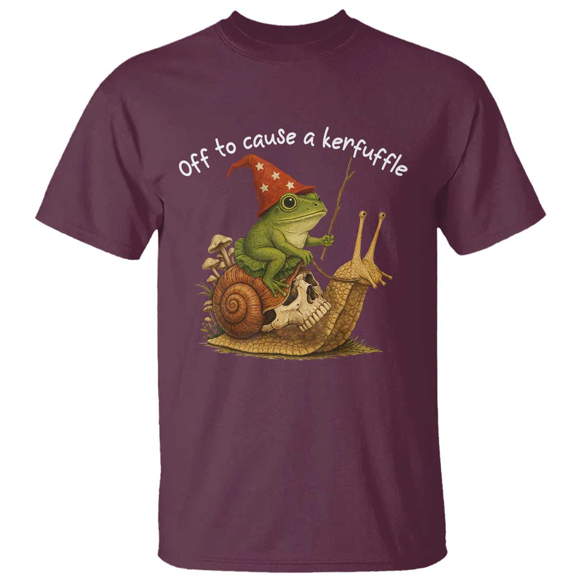 Whimsical Frog Wizard Meme T Shirt Off to Cause A Kerfuffle TS10 Maroon Print Your Wear