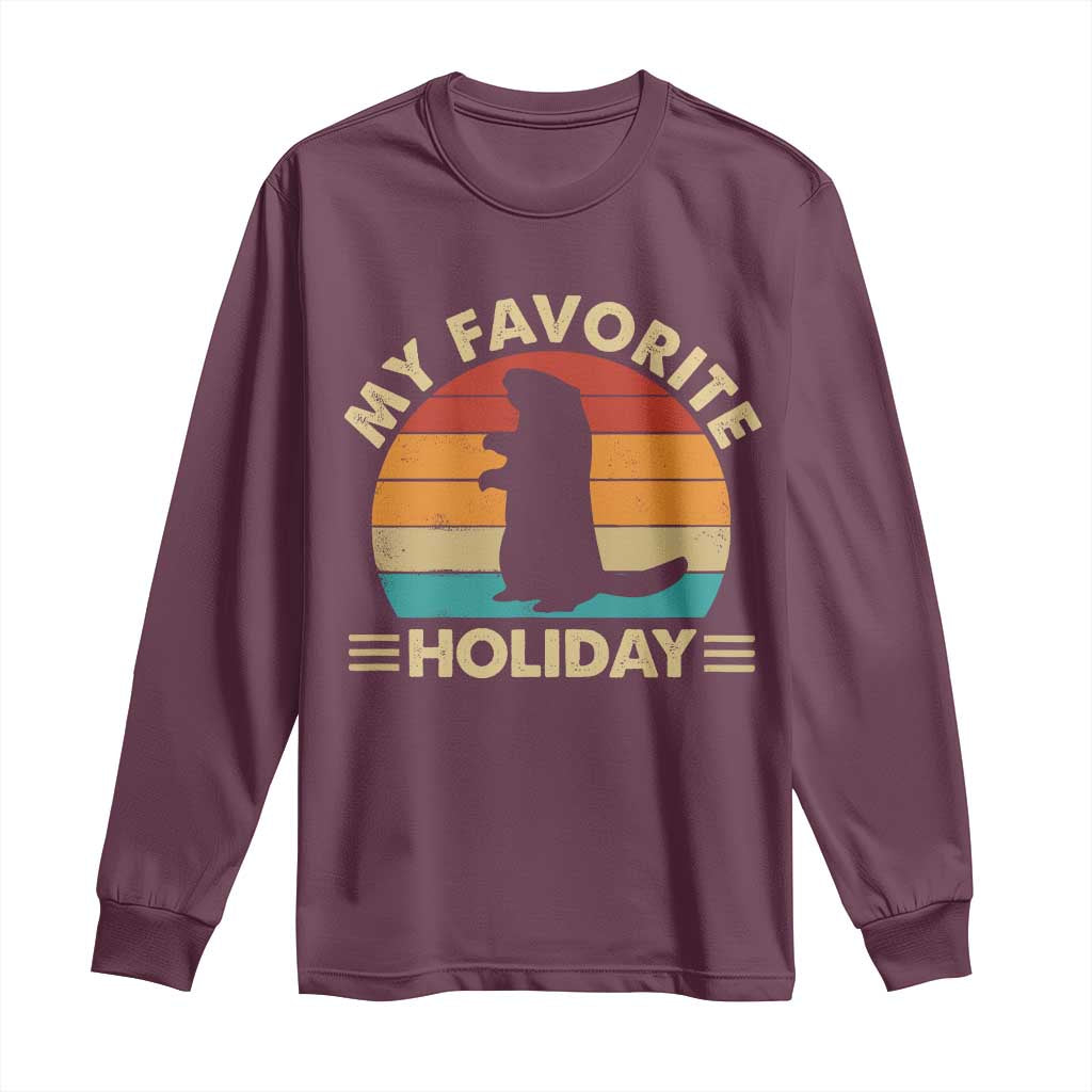 Groundhog Day Long Sleeve Shirt My Favorite Holiday Retro Woodchuck TS10 Maroon Print Your Wear
