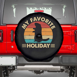 Groundhog Day Spare Tire Cover My Favorite Holiday Retro Woodchuck TS10 Black Print Your Wear
