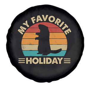 Groundhog Day Spare Tire Cover My Favorite Holiday Retro Woodchuck TS10 Print Your Wear