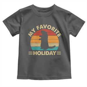 Groundhog Day Toddler T Shirt My Favorite Holiday Retro Woodchuck TS10 Dark Heather Print Your Wear
