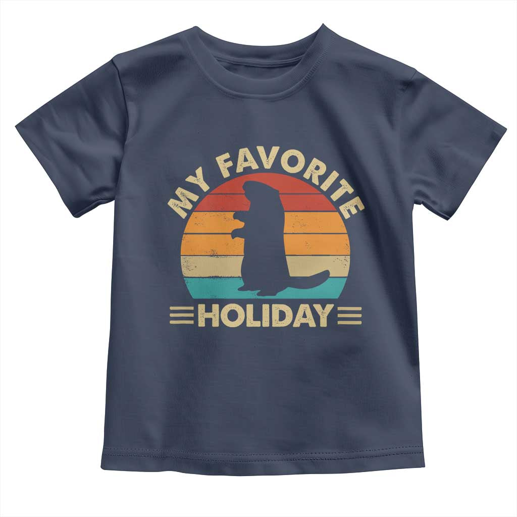 Groundhog Day Toddler T Shirt My Favorite Holiday Retro Woodchuck TS10 Navy Print Your Wear