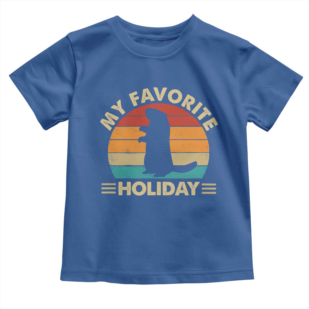 Groundhog Day Toddler T Shirt My Favorite Holiday Retro Woodchuck TS10 Royal Blue Print Your Wear