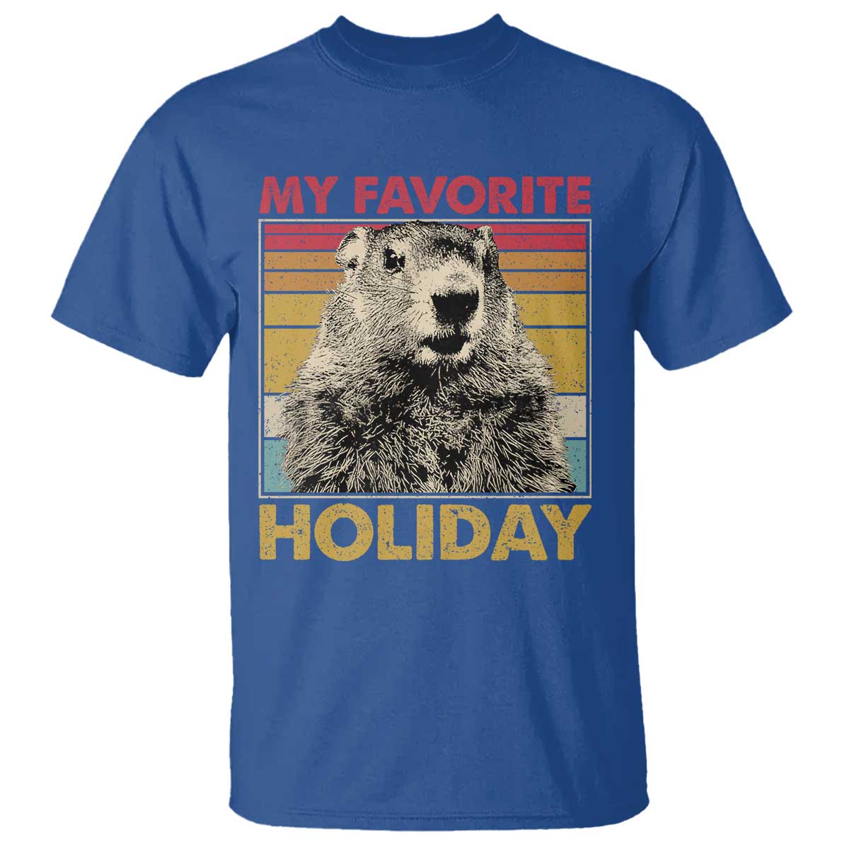 Groundhog Day T Shirt Retro My Favorite Holiday Retro Woodchuck TS10 Royal Blue Print Your Wear