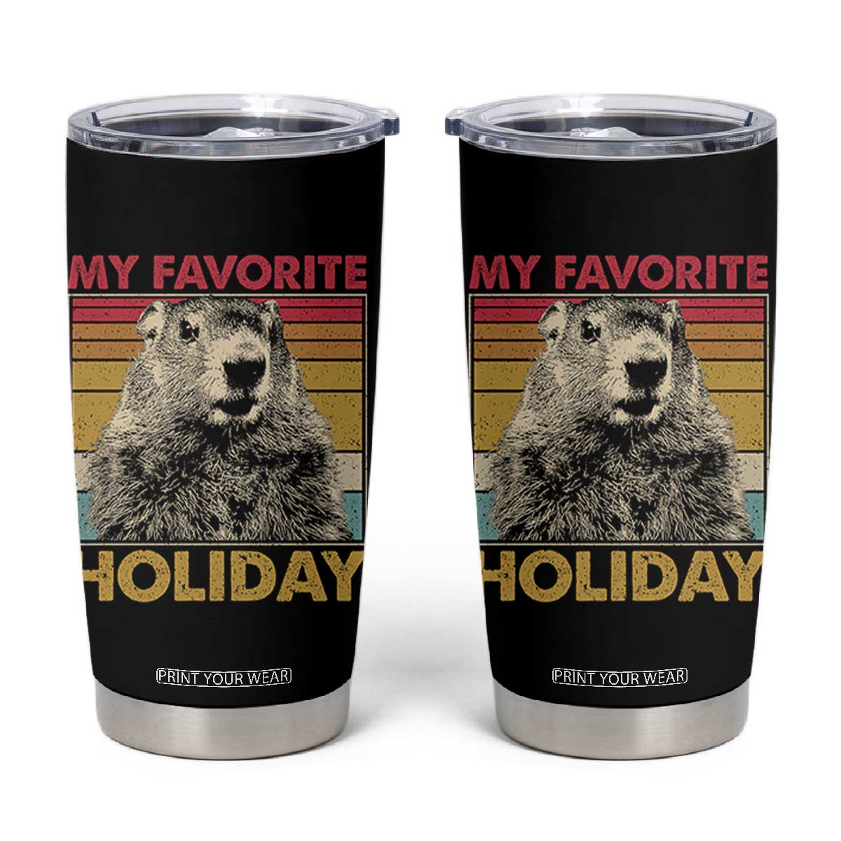Groundhog Day Tumbler Cup Retro My Favorite Holiday Retro Woodchuck TS10 Black Print Your Wear