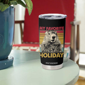 Groundhog Day Tumbler Cup Retro My Favorite Holiday Retro Woodchuck TS10 Print Your Wear
